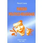 Parodii politico-religioase de Pavel Corut