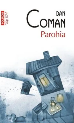 Parohia (Top 10 ) de Dan Coman