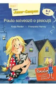 Paula salveaza o pisicuta 6-7 ani Nivel 2 de Katja Reider