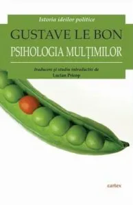 Psihologia multimilor de Gustave Le Bon