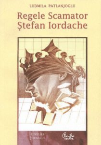 Regele Scamator. Stefan Iordache