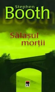Salasul mortii de Stephen Booth