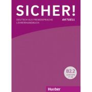 Sicher! aktuell B2. 2 Lehrerhandbuch