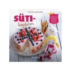 Sutibirodalom / Universul retetelor pentru prajituri