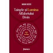 Tainele si Lumina Alfabetului Divin