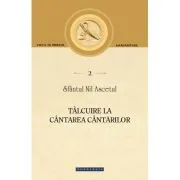 Talcuire la Cantarea Cantarilor de Sfantul Nil Ascetul