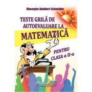 Teste grila de autoevaluare la matematica pentru clasa a 2-a