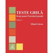 Teste grila. Drept penal. Procedura penala. Editia a 2-a