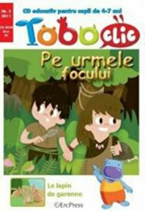 Toboclic - Pe urmele focului. Pentru copii de 4-7 ani