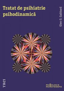 Tratat de psihiatrie psihodinamica. Editia 2014