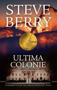 Ultima colonie de Steve Berry