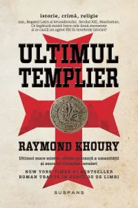 Ultimul templier de Raymond Khoury