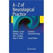 A-Z of Neurological Practice: A Guide to Clinical Neurology