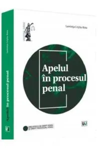 Apelul in procesul penal de Luminita Cristiu-Ninu
