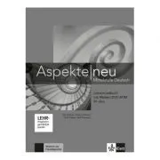 Aspekte neu B1 plus, Lehrerhandbuch mit digitaler Medien-DVD-ROM. Mittelstufe Deutsch de Ute Koithan