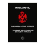 Balcanismul literar romanesc