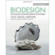 Biodesign: The Process of Innovating Medical Technologies de Paul G. Yock