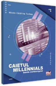 Caietul millennials. Bazele marketingului