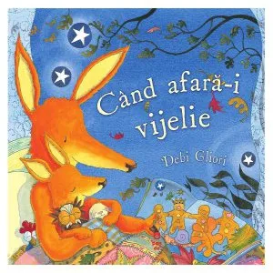 Când afară-i vijelie de Debi Gliori