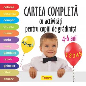 Cartea completa cu activitati pentru copiii de gradinita