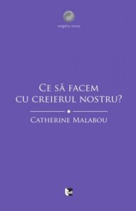 Ce sa facem cu creierul nostru?