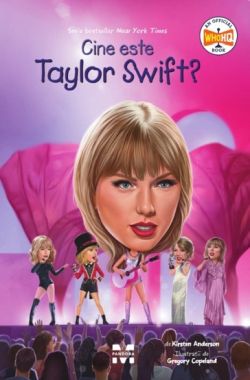 Cine este Taylor Swift?