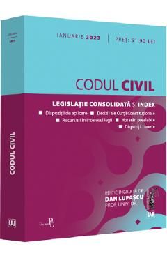 Codul civil. Legislatie consolidata si index Ianuarie 2023