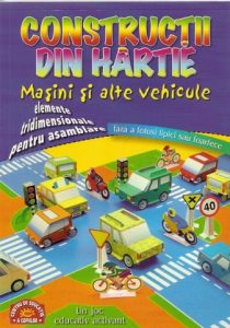 Constructii din hartie. Masini si alte vehicule