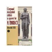 Corpusul receptarii critice a operei lui Mihai Eminescu. Secolul 19, volumele 1-3
