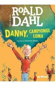 Danny, campionul lumii de Roald Dahl