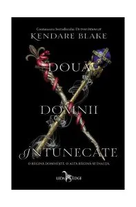 Două domnii întunecate (Vol. 3) de Kendare Blake