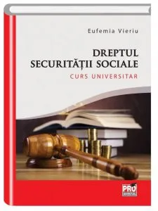 Dreptul securitatii sociale de Eufemia Vieriu