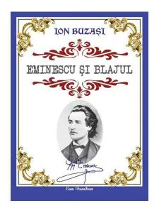 Eminescu si Blajul de Ion Buzasi