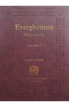 Everghetinos. Vol. 3. Editie bilingva