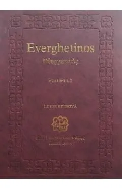 Everghetinos. Vol. 3. Editie bilingva