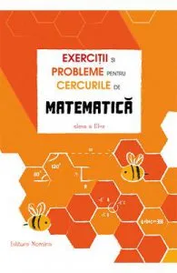 Exercitii si probleme pentru cercurile de matematica
