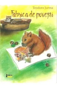 Fabrica de povesti de Teodora Jurma