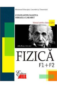Fizica - Clasa 12 F1 F2 - Manual