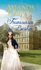 Frumoasa si bestia de Amanda Quick
