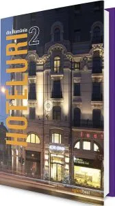 Hoteluri din România (vol. 2) de Catrinel Negru