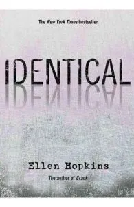 Identical de Ellen Hopkins