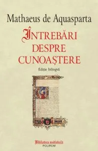 Intrebari despre cunoastere de Mathaeus de Aquasparta