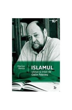 Islamul văzut și trăit (RESIGILAT)