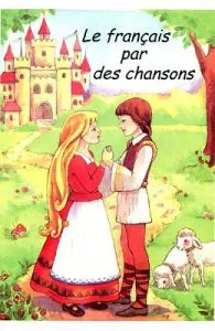 Le Francais Par Des Chansons