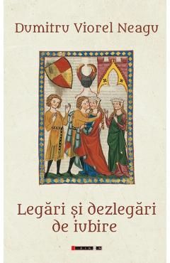 Legari si dezlegari de iubire