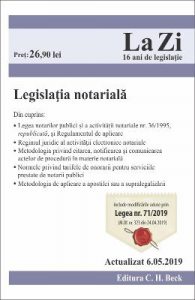 Legislatia notariala. Act. 6 mai 2019