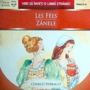 Les Fees / Zanele de Charles Perrault
