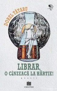 Librar, o cinzeacă la hârtie! de Dorel Tataru