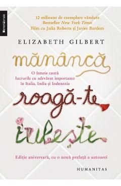 Mananca, roaga-te, iubeste