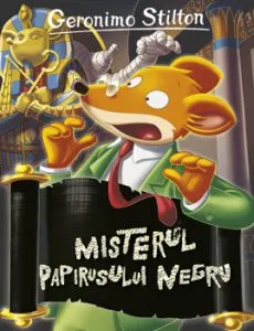 Misterul papirusului negru. Geronimo Stilton de Geronimo Stilton